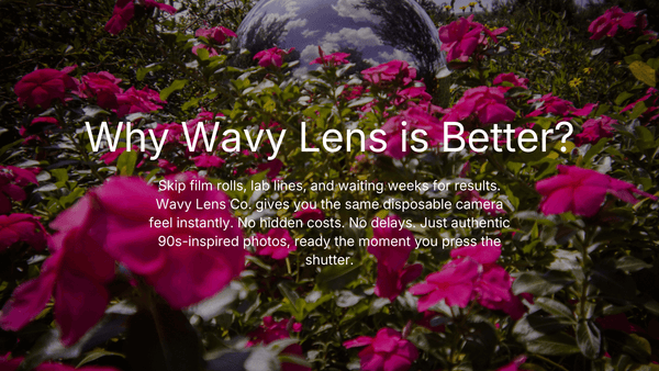 Wavy Lens Co. | Authentic 90s Film Vibes for Digital Cameras